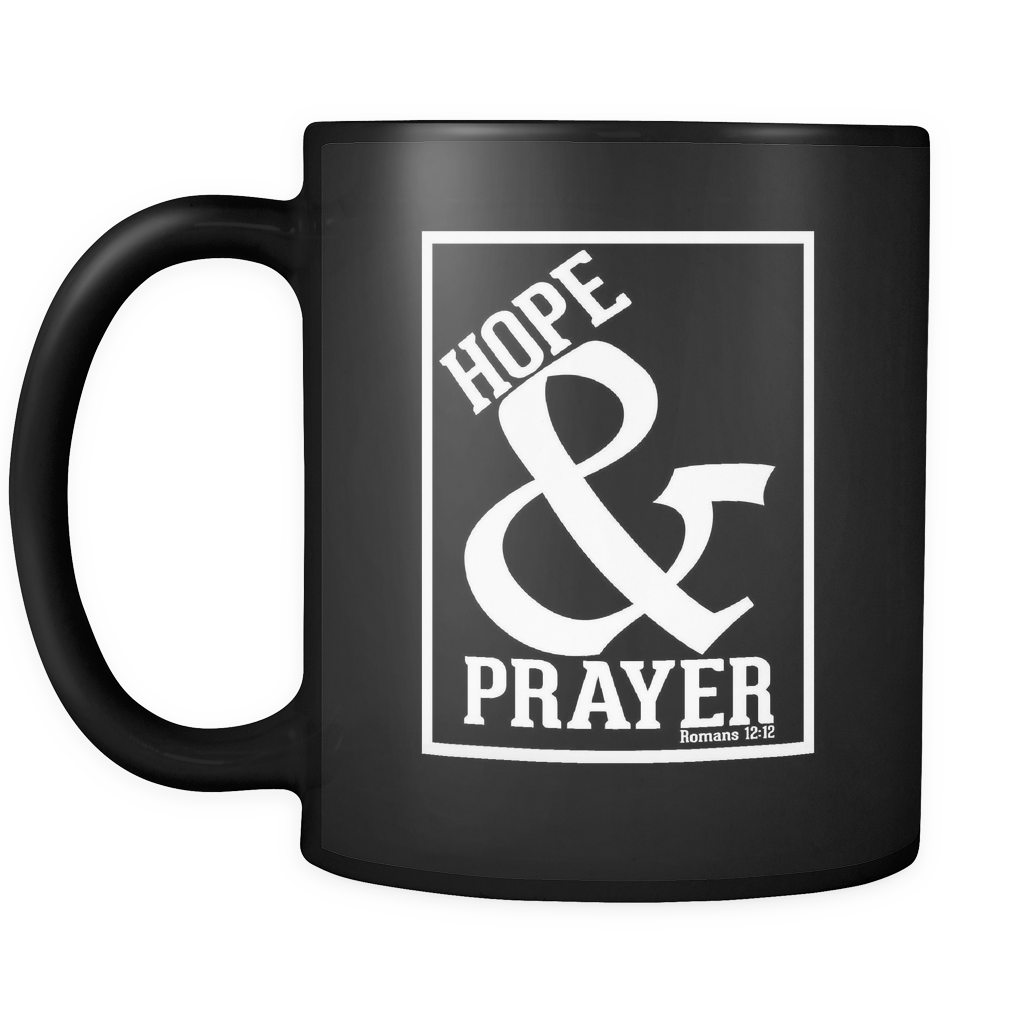 HOPE & PRAYER ROMANS 12:12 MUG - Love The Lord