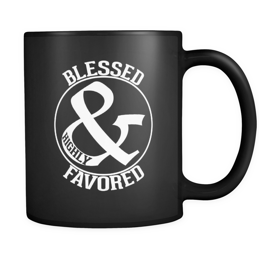BLESSED & HIGHLY FAVORED - Love The Lord