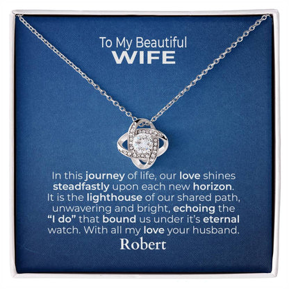 To my beautiful wife journey of life