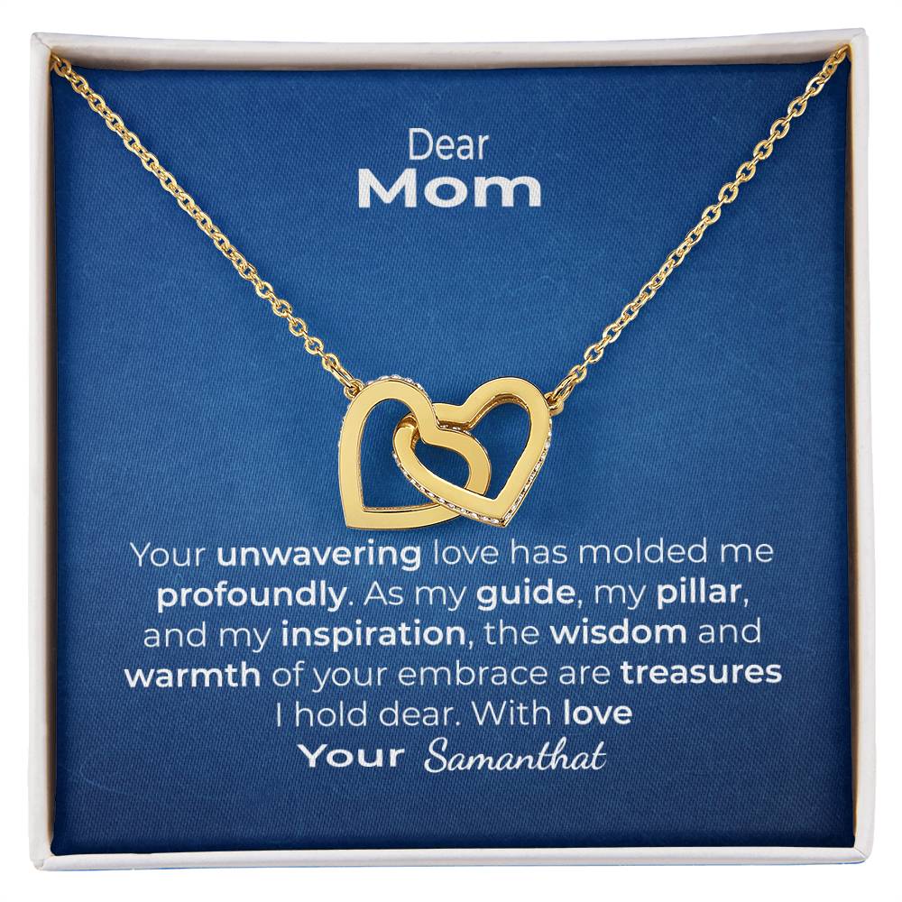 To my dear mom your unwavering love interlocking heart