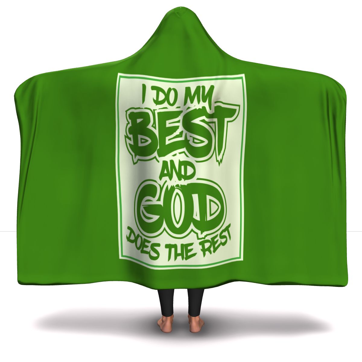 I Do My best God Does The Rest Green