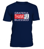 Grateful Thankful Blessed