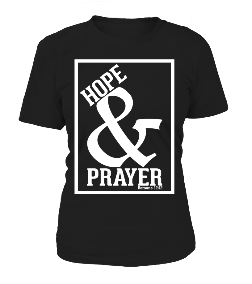 HOPE & PRAYER ROMANS 12:12 - Love The Lord