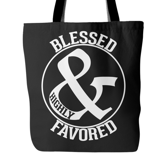 BLESSED & HIGHLY FAVORED TOTEBAG - Love The Lord