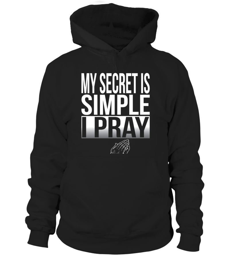 MY SECRET IS SIMPLE I PRAY - Love The Lord