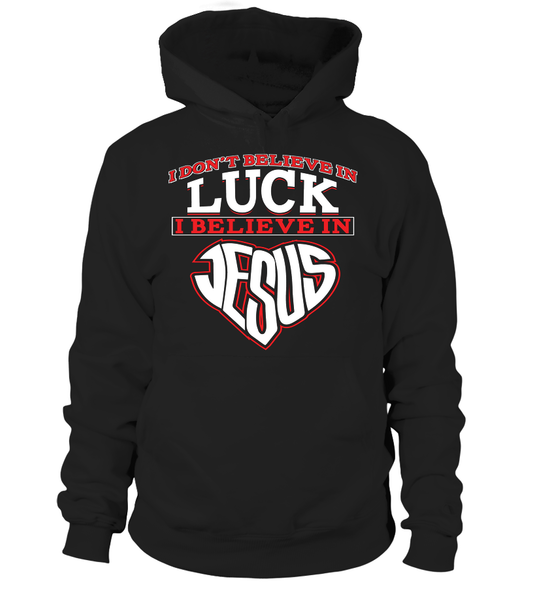 Believe In Jesus Hoodie