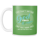 God Is Like Oxygen Mug